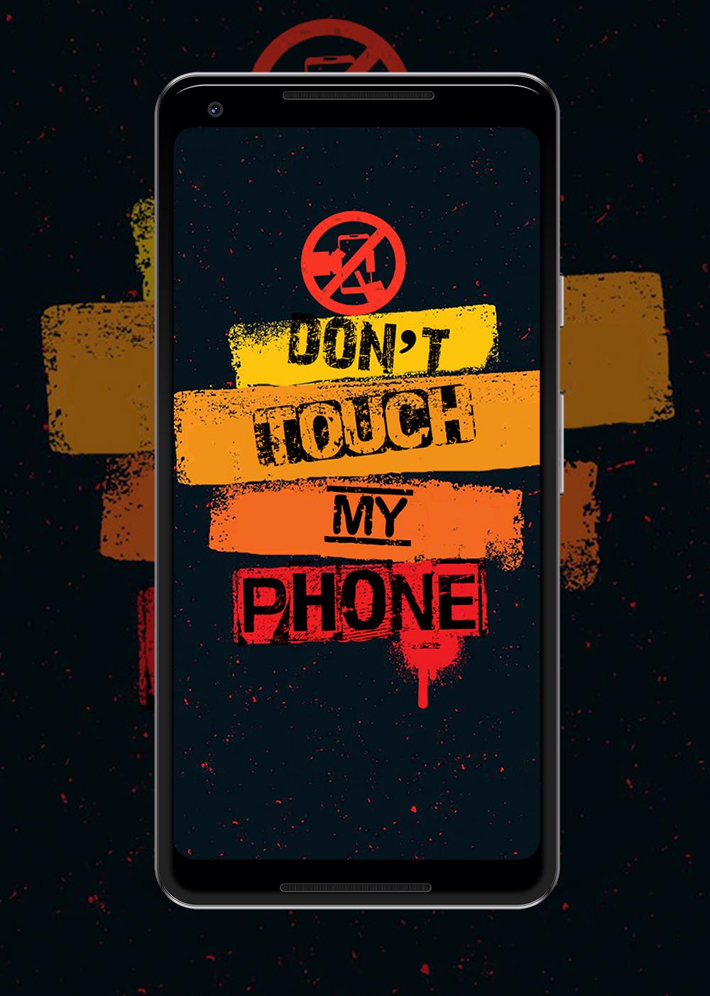 Dont Touch My Phone Wallpaper APK for Android Download Dont Touch My Phone Wallpaper APK for Android Download