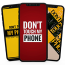 Don't Touch My Phone Wallpaper APK