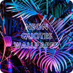 Neon Quotes Wallpaper