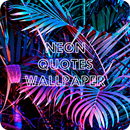 Neon Quotes Wallpaper APK