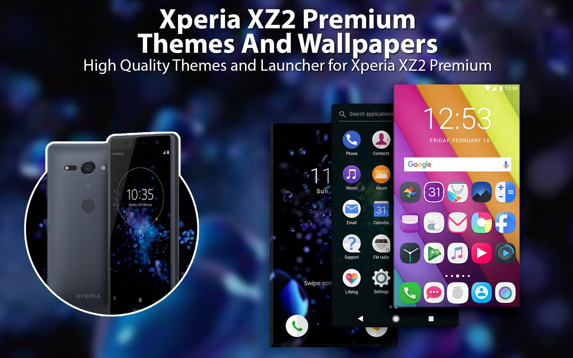 Android 用の Xperia Xz2プレミアムテーマと壁紙 Apk をダウンロード