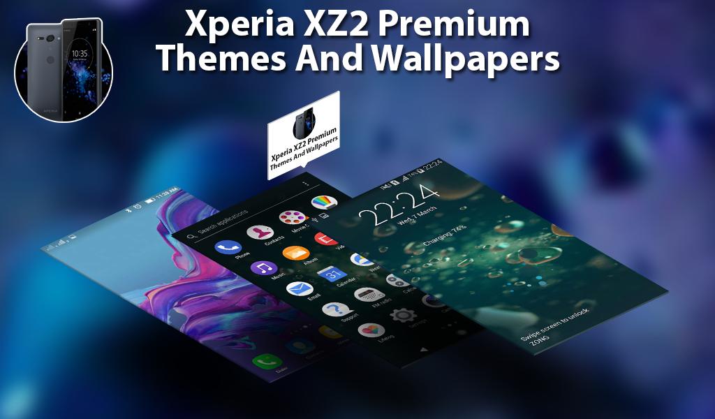 Android 用の Xperia Xz2プレミアムテーマと壁紙 Apk をダウンロード