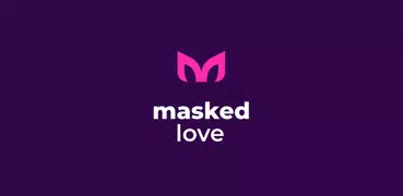 Masked Love - Anonymous dating