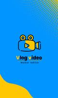 Vlog Video Maker With Video Editor For Vloggers poster