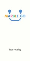 Marble Go Affiche