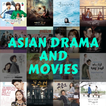 Asian Drama and Movies
