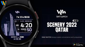 샘워치 Scenery 2022 Qatar poster