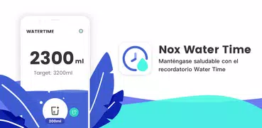 Nox WaterTime, Recordatorio