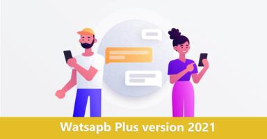 watsapb plus version 2021 الملصق