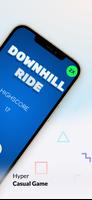 Downhill Ride Hyper Casual PRO ภาพหน้าจอ 1
