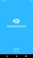 SignalStream Plakat