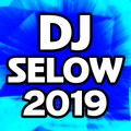 DJ Selow 2019