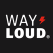 WAY LOUD icon