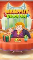 Wealthy Block Joy plakat