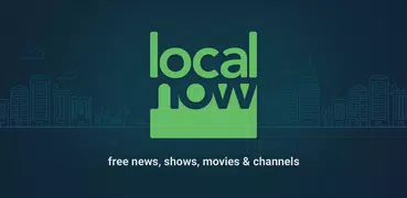 Local Now: News, Movies & TV