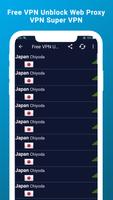 Free VPN Unblock Web Proxy VPN ảnh chụp màn hình 1