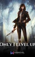 ONLY I LEVEL UP (LitRPG) poster