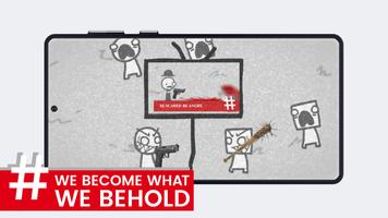 we become what we behold: game Screenshot 2