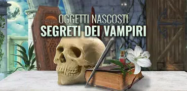 Vampiri - Oggetti Nascosti e G