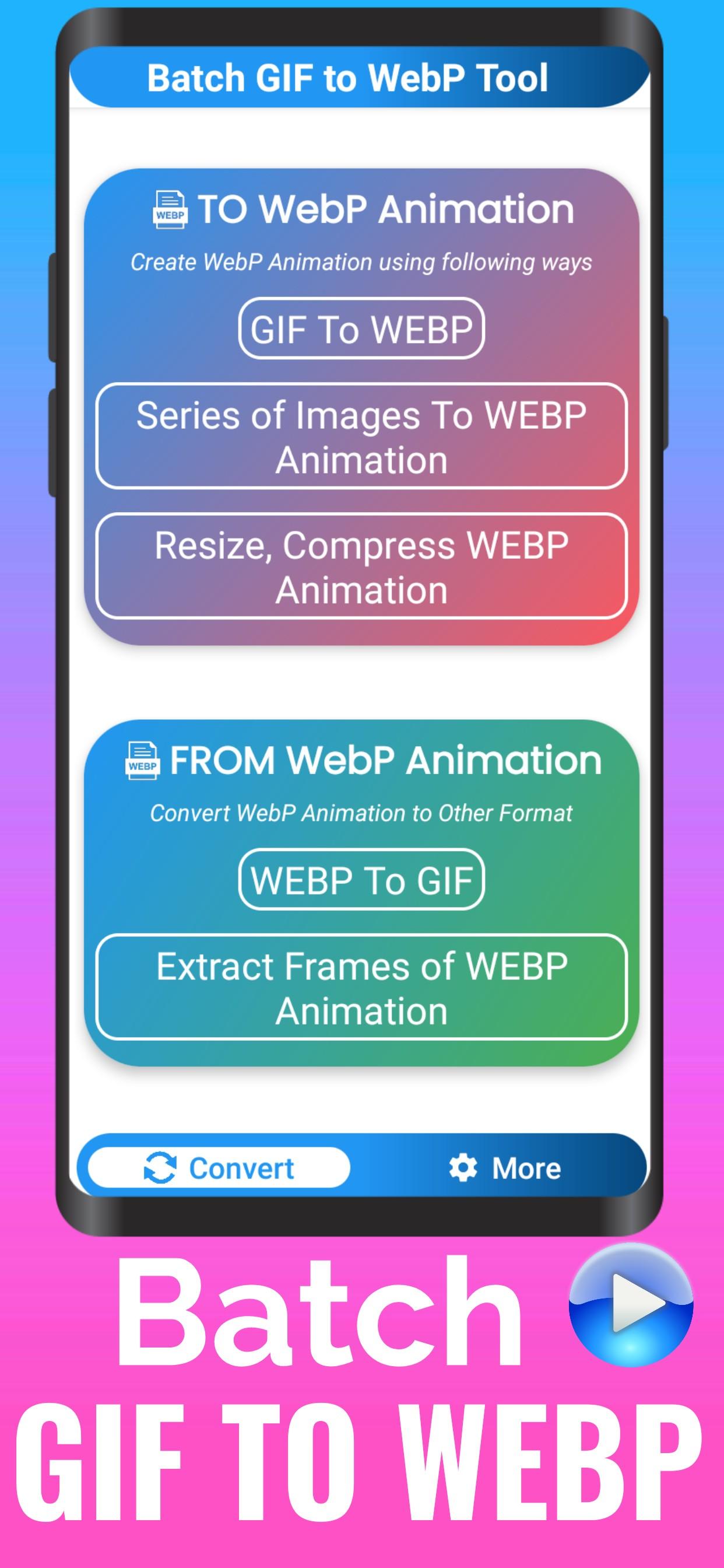 Gif To Webp Animation Convert For Android Apk Download
