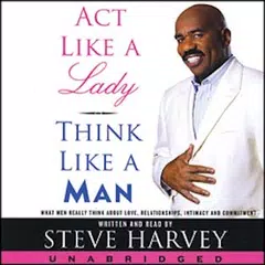 Act Like a Lady, Think Like a Man By Steve Harvey APK Herunterladen