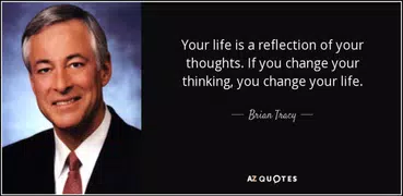 Change Your Thinking, Change Your Life By Brian T.