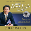 Your Best Life Now By Joel Osteen