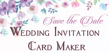 Wedding Invitation Card Maker: Save The Date Cards