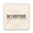 M.S Boutique