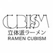 ”RAMEN CUBISM 立体派