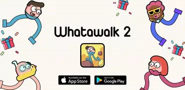 Whatawalk: What A Walk 2