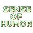 Sense of Humor