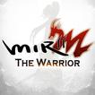 ”MIR2M : The Warrior