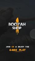 BOOYAH SHOP! Plakat