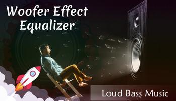 Woofer Effect Equalizer: Loud  Plakat