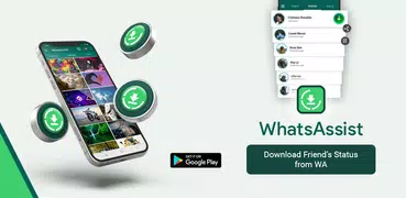 WhatsAssist: Status Saver App