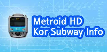 Korea Subway Info : Metroid