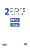 2 Dots - Vertex Plakat