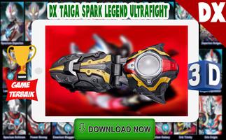 DX Ultraman Taiga Spark Legend Simulation постер