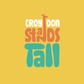 Croydon Stands Tall