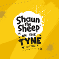 Shaun on the Tyne