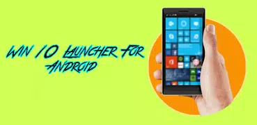 Win 10 Launcher For Android