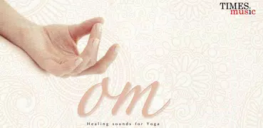 Om Healing Sounds for Yoga