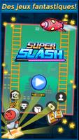 Super Slash capture d'écran 1