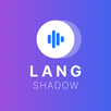 Lang Shadow: English Shadowing APK