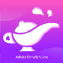 Wish Live Apk - Advice APK