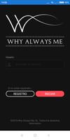 WAM - Why always me? plakat