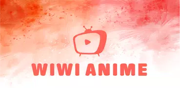 WiWi Anime - Watch&Discover Anime EngSub - Dubbed