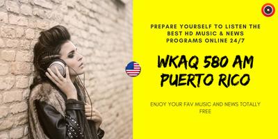 WKAQ 580 AM Puerto Rico 🎸📻 Affiche