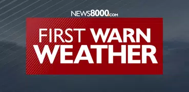 News 8000 First Warn Weather